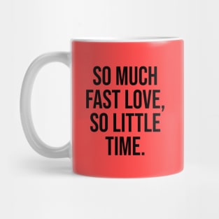 So much fast food, So little time Fastfood lover Mug